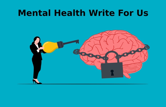 Mental Health Write For Us